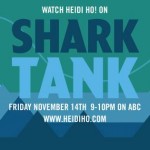 Heidi Ho Shark Tank