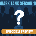 Shark Tank Season 16 Episode 18 May 2, 2025 Preview